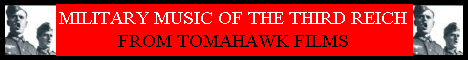 The Tomahawk Films WW-II German Archive